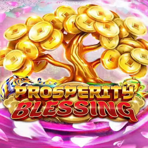 Exploring the Thrills of ProsperityBlessing